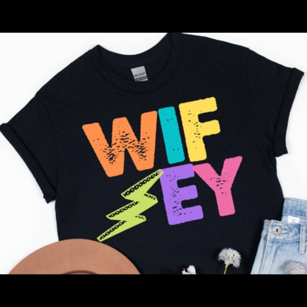 Wifey T-shirt